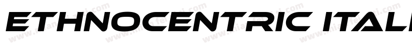 Ethnocentric Italic字体转换